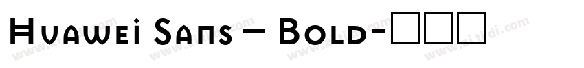 Huawei Sans – Bold字体转换